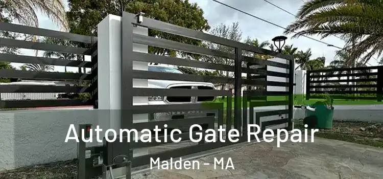 Automatic Gate Repair Malden - MA