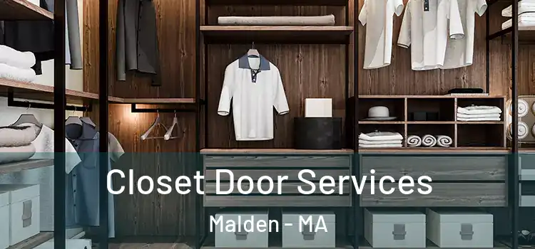 Closet Door Services Malden - MA
