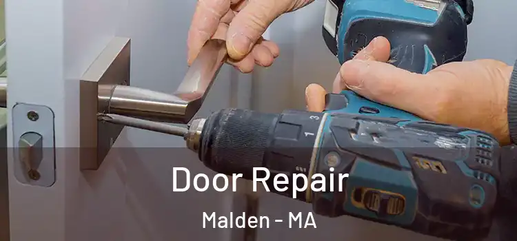 Door Repair Malden - MA