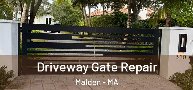 Driveway Gate Repair Malden - MA