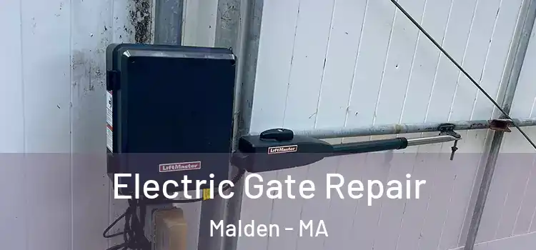  Electric Gate Repair Malden - MA