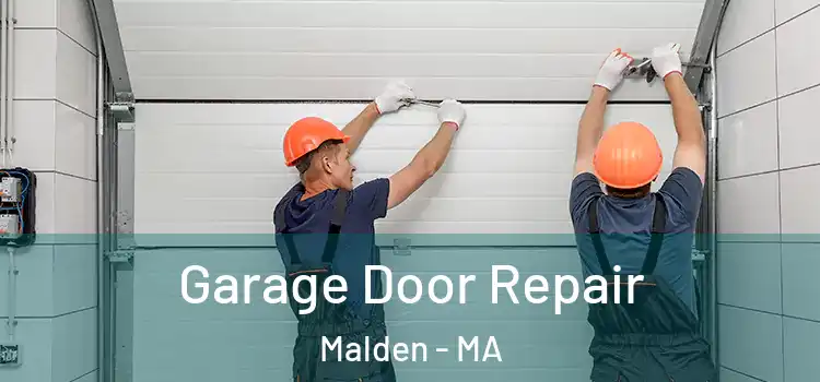  Garage Door Repair Malden - MA