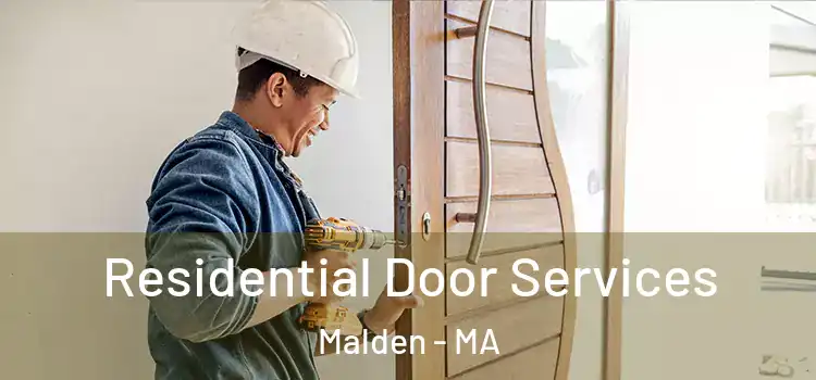 Residential Door Services Malden - MA