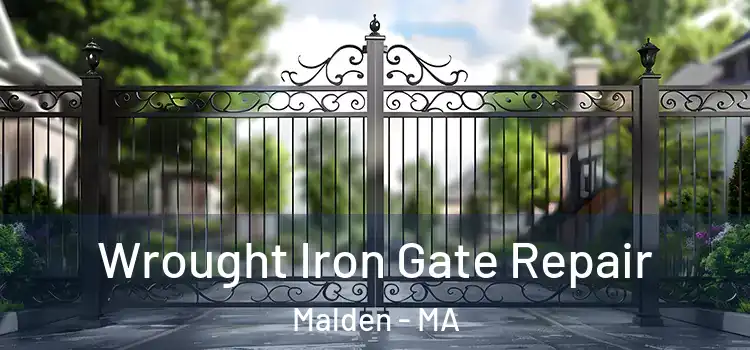 Wrought Iron Gate Repair Malden - MA